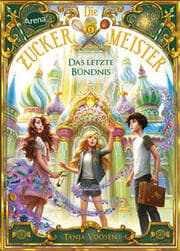 Cover von Die Zuckermeister 3 - Das letzte Bündnis