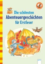 Cover von Die schönsten Abenteuergeschichten für Erstleser