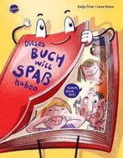 Cover von Dieses Buch will Spaß haben. Komm, mach mit!