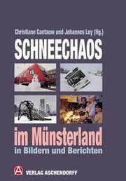 Cover von Schneechaos im Münsterland in Bildern und Berichten