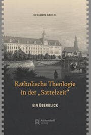 Cover von Katholische Theologie in der 'Sattelzeit'