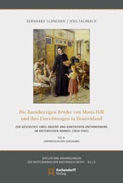 Cover von Die Barmherzigen Brüder von Maria-Hilf und ihre Einrichtungen in Deutschland