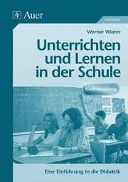 Cover von Unterrichten und Lernen in der Schule