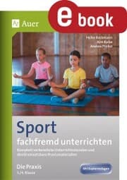 Cover von Sport fachfremd unterrichten - Die Praxis Kl. 3-4