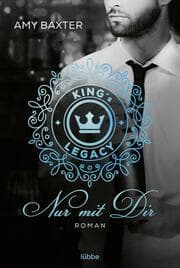 Cover von King's Legacy - Nur mit dir