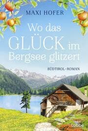 Cover von Wo das Glück im Bergsee glitzert