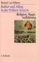 Cover von Kultur und Alltag in der Frühen Neuzeit - Religion, Magie, Aufklärung