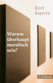 Cover von Warum überhaupt moralisch sein?