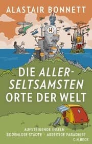Cover von Die allerseltsamsten Orte der Welt