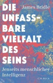Cover von Die unfassbare Vielfalt des Seins
