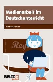 Cover von Medienarbeit im Deutschunterricht