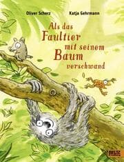 Cover von Als das Faultier mit seinem Baum verschwand