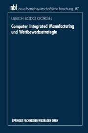 Cover von Computer Integrated Manufacturing und Wettbewerbsstrategie