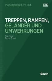 Cover von Planungsregeln im Bild - Treppen, Rampen, Geländer und Umwehrungen