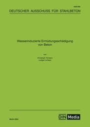 Cover von Wasserinduzierte Ermüdungsschädigung von Beton
