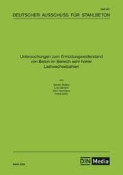 Cover von Untersuchungen zum Ermüdungswiderstand von Beton im Bereich sehr hoher Lastwechselzahlen
