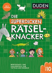 Cover von Die superdicken Rätselknacker - ab 8 Jahren (Band 10)