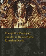 Cover von Theophilus Presbyter und das mittelalterliche Kunsthandwerk
