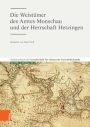 Cover von Die Weistümer des Amtes Monschau und der Herrschaft Hetzingen