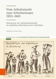 Cover von Vom Arbeitsmarkt zum Arbeitseinsatz 1933-1945