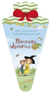 Cover von Mein hexig-buntes Schultütenbuch mit Petronella Apfelmus