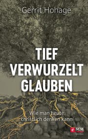 Cover von Tief verwurzelt glauben