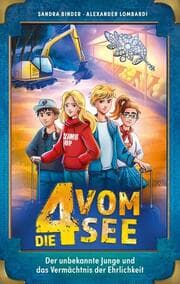 Cover von Der unbekannte Junge und das Vermächtnis der Ehrlichkeit