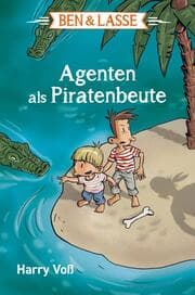 Cover von Ben & Lasse - Agenten als Piratenbeute