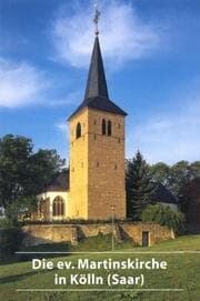 Cover von Die ev. Martinskirche in Kölln (Saar)