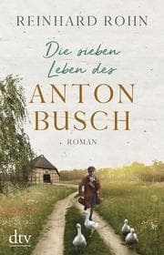Cover von Die sieben Leben des Anton Busch