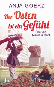 Cover von Der Osten ist ein Gefühl