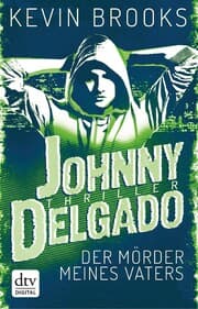 Cover von Johnny Delgado - Der Mörder meines Vaters