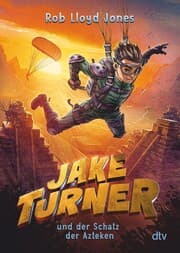 Cover von Jake Turner und der Schatz der Azteken