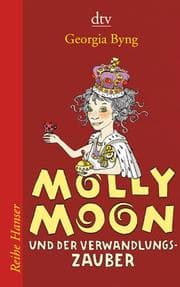 Cover von Molly Moon und der Verwandlungszauber