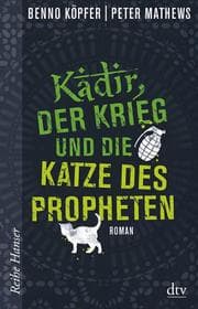 Cover von Kadir, der Krieg und die Katze des Propheten
