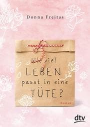Cover von Wie viel Leben passt in eine Tüte?