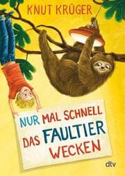 Cover von Nur mal schnell das Faultier wecken