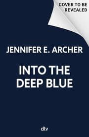 Cover von Into the Deep Blue
