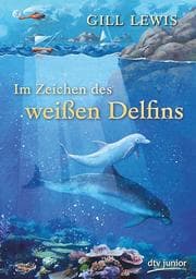 Cover von Im Zeichen des weißen Delfins