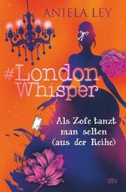 Cover von London Whisper - Als Zofe tanzt man selten (aus der Reihe)