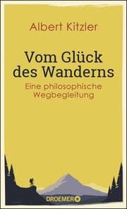 Cover von Vom Glück des Wanderns