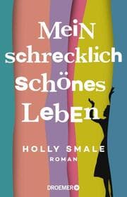 Cover von Mein schrecklich schönes Leben