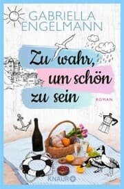 Cover von Zu wahr, um schön zu sein