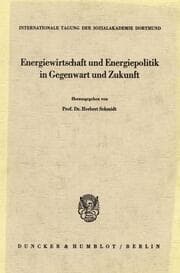 Cover von Energiewirtschaft und Energiepolitik in Gegenwart und Zukunft.