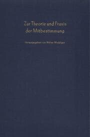 Cover von Zur Theorie und Praxis der Mitbestimmung.