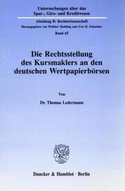 Cover von Die Rechtsstellung des Kursmaklers an den deutschen Wertpapierbörsen.