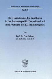 Cover von Die Finanzierung des Rundfunks in der Bundesrepublik.