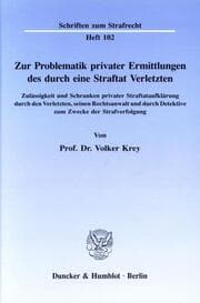 Cover von Zur Problematik privater Ermittlungen des durch eine Straftat Verletzten.
