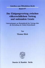 Cover von Der Einigungsvertrag zwischen völkerrechtlichem Vertrag und nationalem Gesetz.