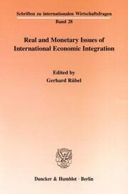 Cover von Real and Monetary Issues of International Economic Integration.